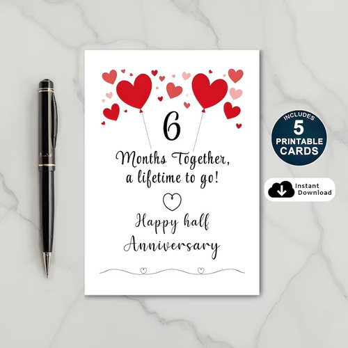 6 Month Anniversary Together Card